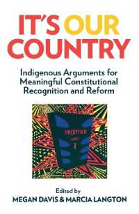 It's Our Country : Indigenous Arguments for Meaningful Constitutional Recognition and Reform