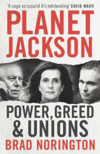 Planet Jackson : Power， Greed and Unions