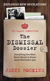The Dismissal Dossier : The Palace Connection: Everything You Were Never Meant to Know about November 1975