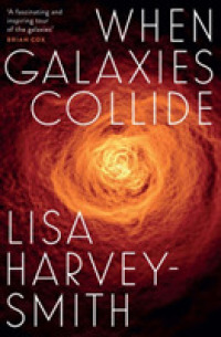 When Galaxies Collide -- Paperback / softback