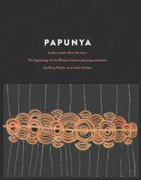 Papunya : A Place Made after the Story