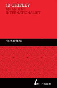 Jb Chifley : An Ardent Internationalist -- Hardback