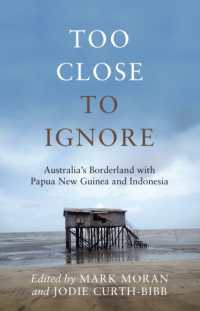 Too Close to Ignore : Australia's Borderland with PNG and Indonesia