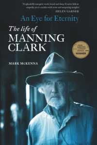 An Eye for Eternity : The Life of Manning Clark