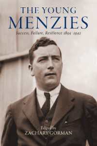 The Young Menzies : Success， Failure， Resilience 1894-1942