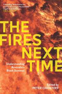 The Fires Next Time : Understanding Australia's Black Summer
