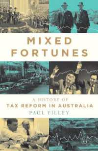 Mixed Fortunes : A History of Tax Reform in Australia