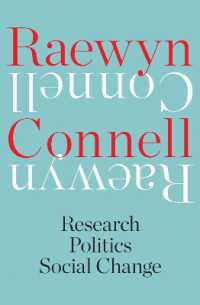 Raewyn Connell : Research, Politics, Social Change