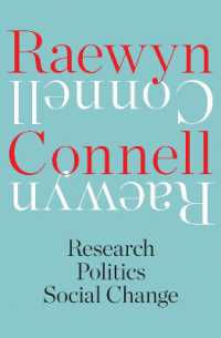 Raewyn Connell : Research， Politics， Social Change