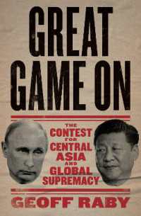 Great Game on : The Contest for Central Asia and Global Supremacy