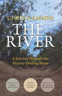 The River : A Journey through the Murray-Darling Basin