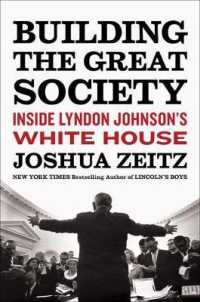Building the Great Society : Inside Lyndon Johnson's White House