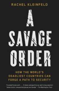 A Savage Order : How the World's Deadliest Countries Can Forge a Path to Security