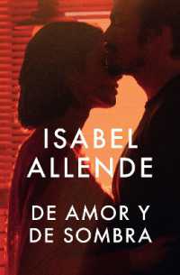 De amor y de sombra / of Love and Shadows : Spanish-language edition of of Love and Shadows