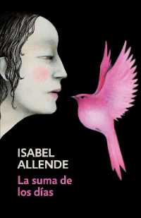 La suma de los días / the Sum of Our Days : Spanish-language edition of the Sum of Our Days