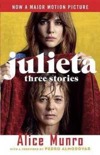 Julieta (Movie Tie-in Edition) : Three Stories That Inspired the Movie (Vintage International)