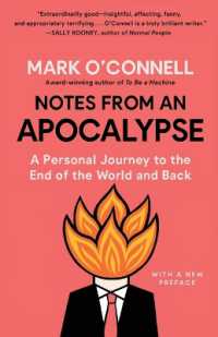 Notes from an Apocalypse : A Personal Journey to the End of the World and Back