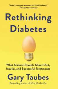 Rethinking Diabetes : What Science Reveals about Diet, Insulin, and Successful Treatments