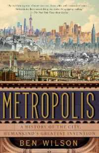 Metropolis : A History of the City, Humankind's Greatest Invention