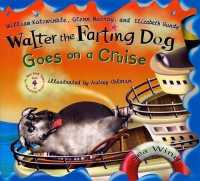 Walter the Farting Dog Goes on a Cruise (Walter the Farting Dog)