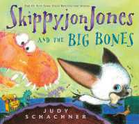 Skippyjon Jones and the Big Bones (Skippyjon Jones)