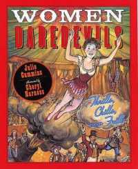 Women Daredevils : Thrills, Chills and Frills