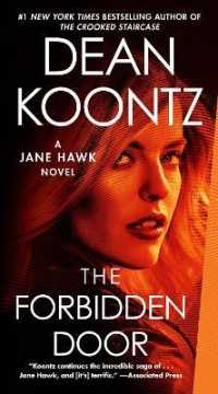 The Forbidden Door : A Jane Hawk Novel (Jane Hawk)