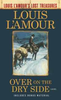 Over on the Dry Side : A Novel (Louis L'amour's Lost Treasures)