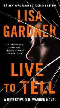 Live to Tell : A Detective D. D. Warren Novel (Detective D. D. Warren)