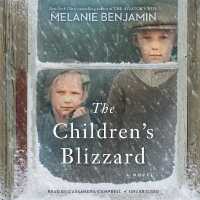 Children's Blizzard : A Novel -- CD-Audio （Unabridged）
