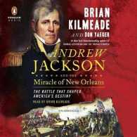 Andrew Jackson and the Miracle of New Orleans (5-Volume Set) : The Battle That Shaped America's Destiny （Unabridged）