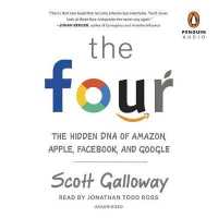 The Four (7-Volume Set) : The Hidden DNA of Amazon, Apple, Facebook, and Google （Unabridged）