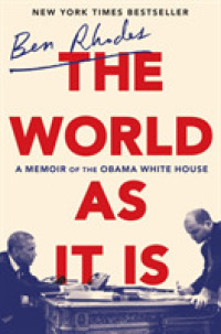 The World as It Is : A Memoir of the Obama White House
