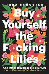 Buy Yourself the F*cking Lilies : And Other Rituals to Fix Your Life, from Someone Who's Been There