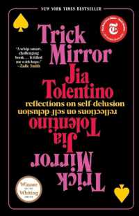 Trick Mirror : Reflections on Self-Delusion