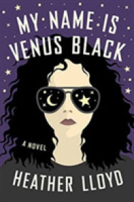 My Name Is Venus Black : A Novel -- Paperback / softback