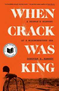 When Crack Was King : A People's History of a Misunderstood Era