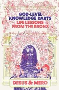 God-level Knowledge Darts : Life Lessons from the Bronx -- Hardback