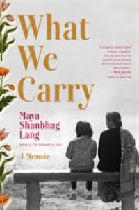 What We Carry : A Memoir