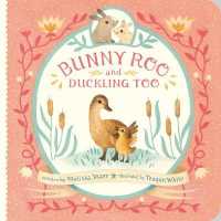Bunny Roo and Duckling Too （Board Book）