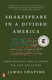 Shakespeare in a Divided America : What His Plays Tell Us about Our Past and Future