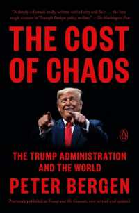The Cost of Chaos : The Trump Administration and the World