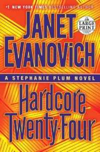 Hardcore Twenty-Four : A Stephanie Plum Novel (Stephanie Plum) （Large Print）