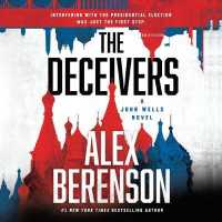The Deceivers (10-Volume Set) (John Wells) （Unabridged）