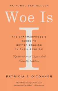 Woe Is I : The Grammarphobe's Guide to Better English in Plain English