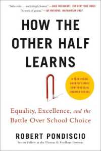 How the Other Half Learns : Equality, Excellence, and the Battle over School Choice