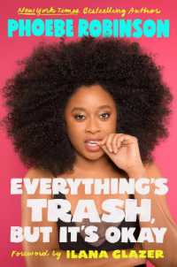 Everything's Trash, but It's Okay : Essays