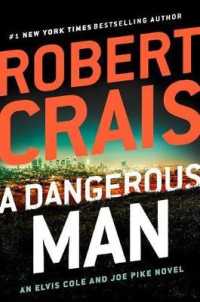 Dangerous Man (An Elvis Cole and Joe Pike Novel)