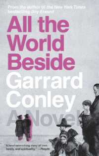 All the World Beside : A Novel