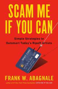 Scam Me If You Can : Simple Strategies to Outsmart Today's Ripoff Artists